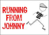 Running from Johnny